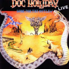Doc Holliday - 1989 - Song For The Outlaw - Live